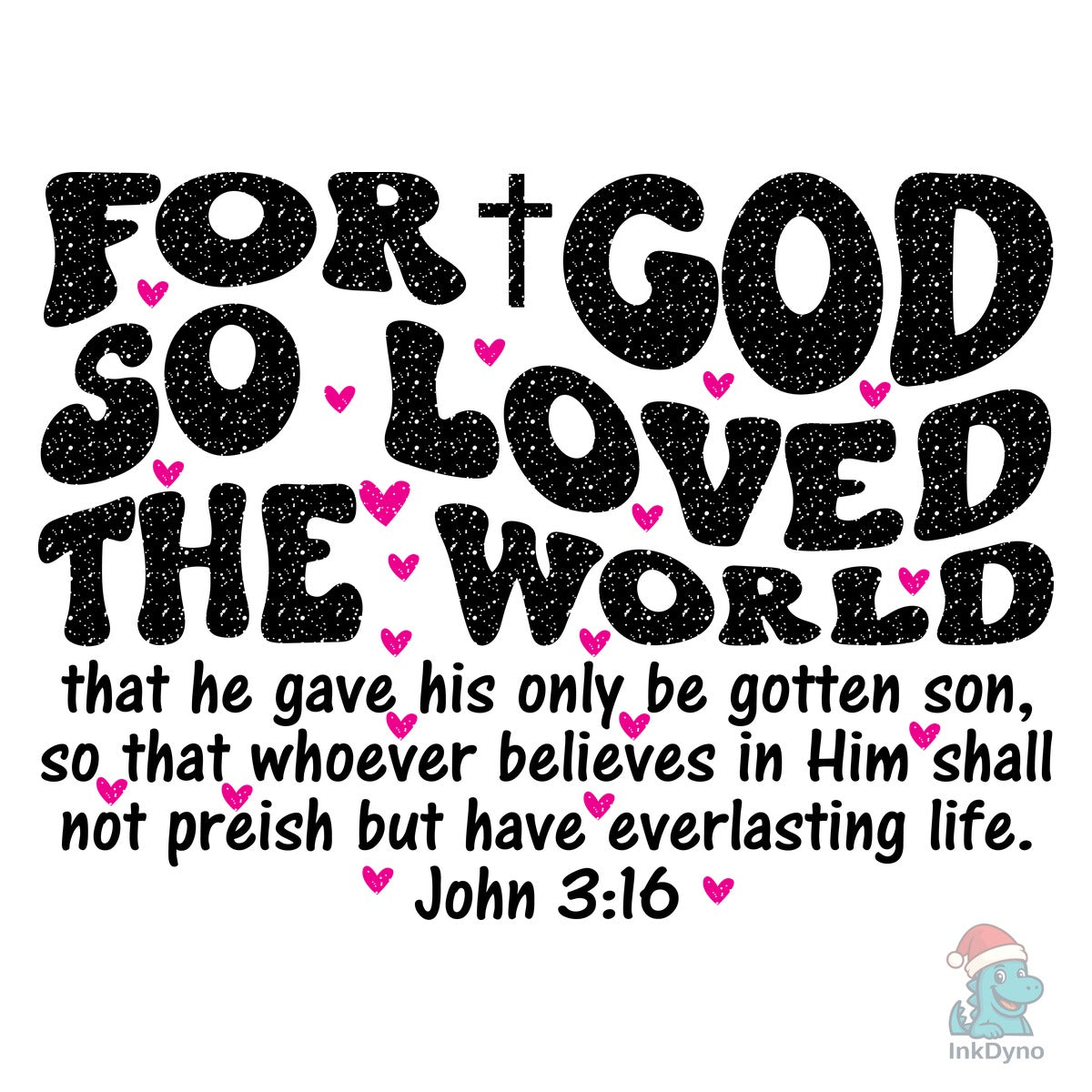 For God so Loved the World John 3:16