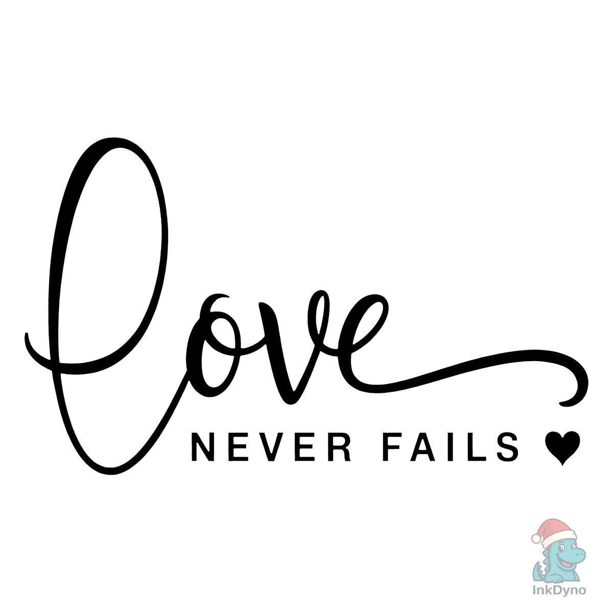 Love Never Fails Valentine