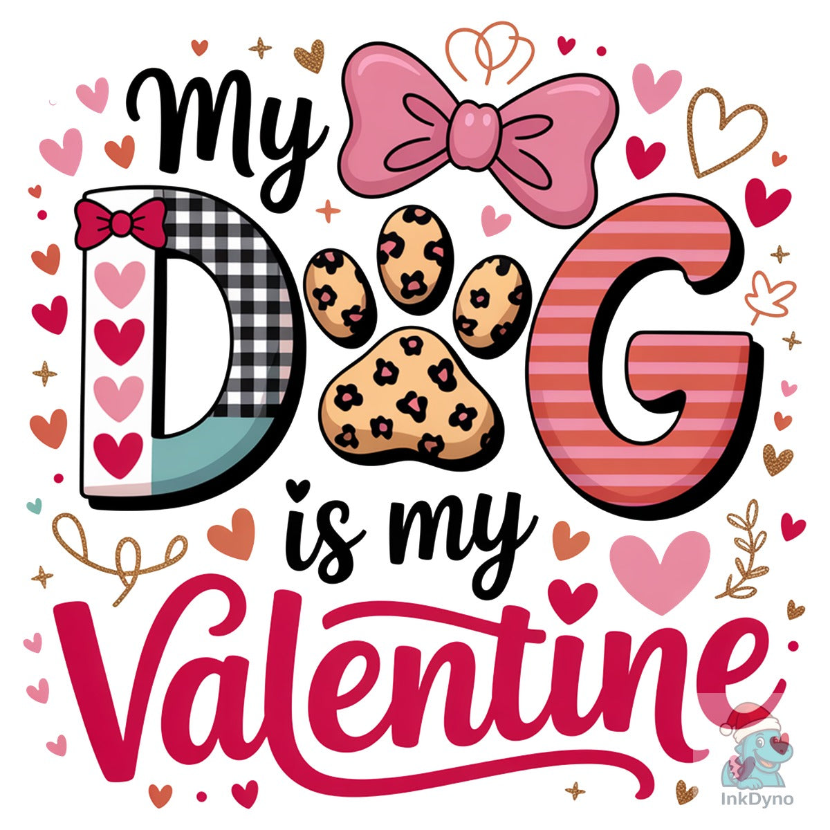 My Dog is My Valentine Valentine