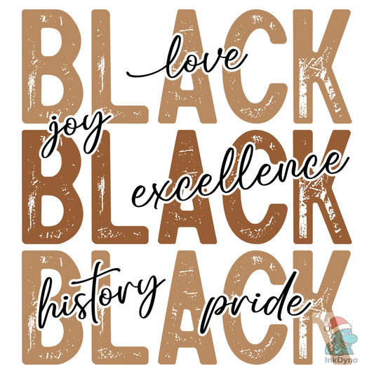 Black History Love Joy History - DTF Transfer