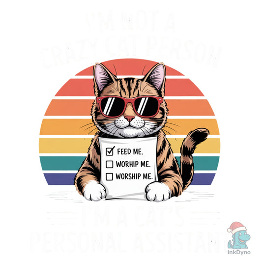 I'm Not a Crazy Cat Person - DTF Transfer