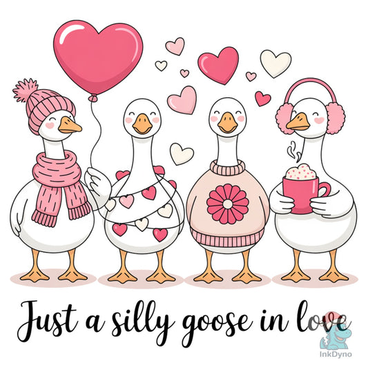Just a Silly Goose in Love Valentine - DTF Transfer
