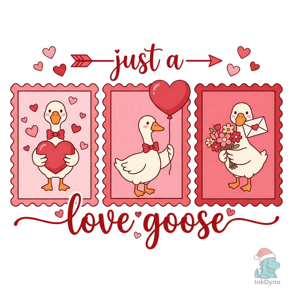 Just a Love Goose Valentine Sublimation