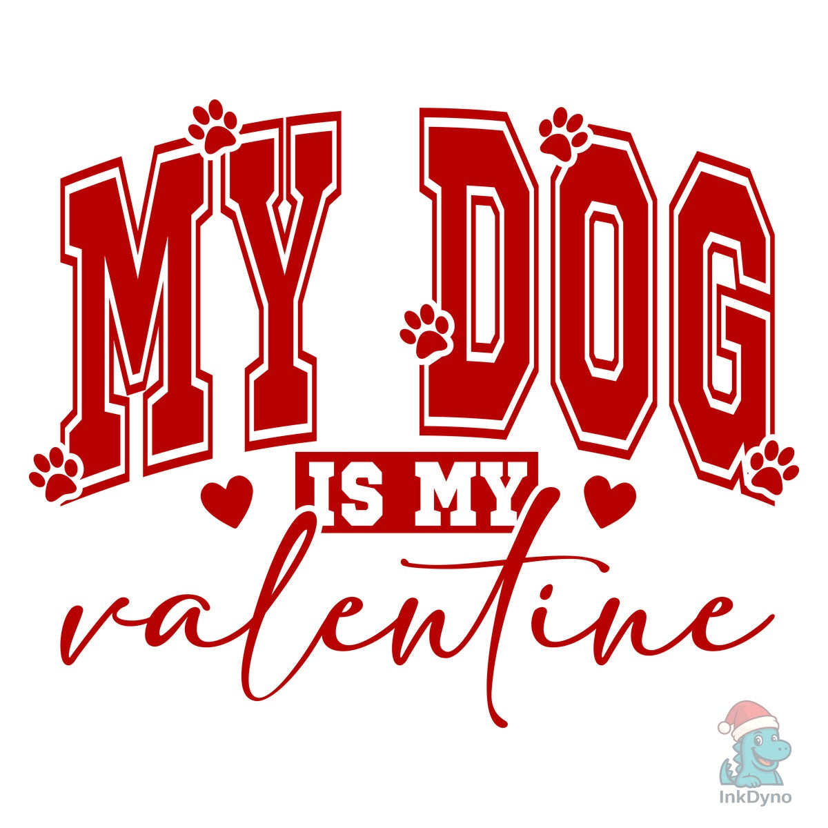 My Dog is My Valentine's Day