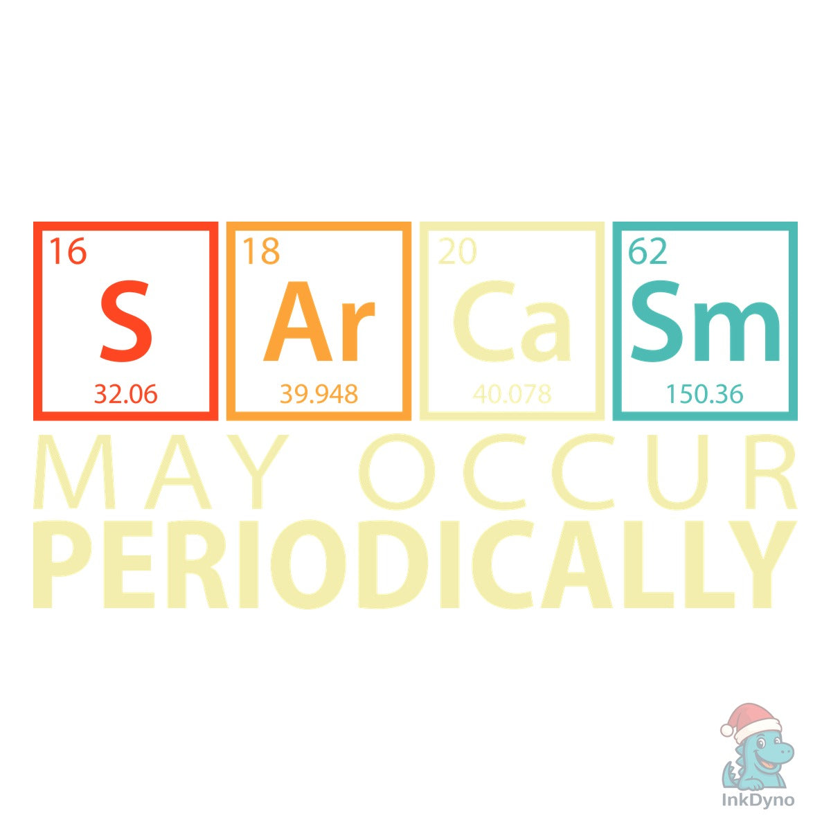 Chemistry Sarcasm May Occur Periodically