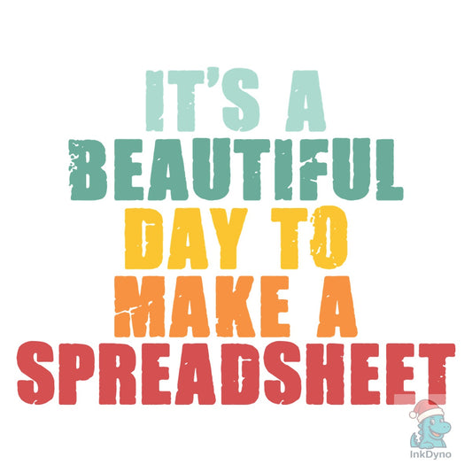 Funny Accountant Humor Spreadsheet Quote - DTF Transfer