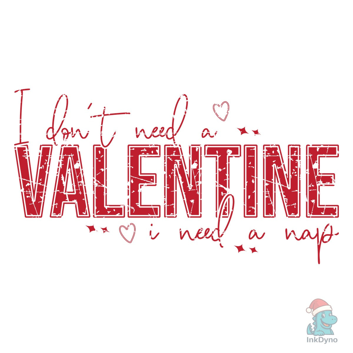 I Don't Need a Valentine