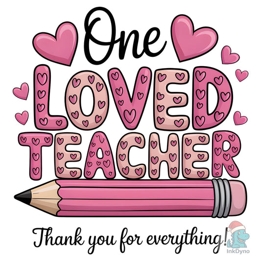 Valentines Day Gift for Teachers Shirt - DTF Transfer