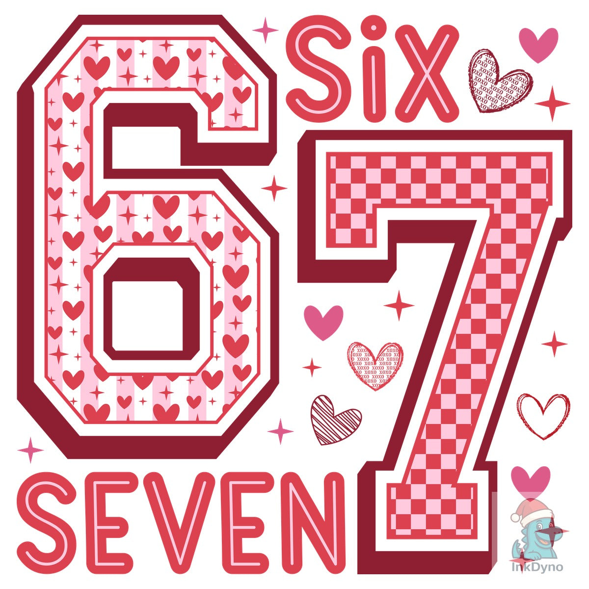 Funny 6 7 Valentines Six Seven