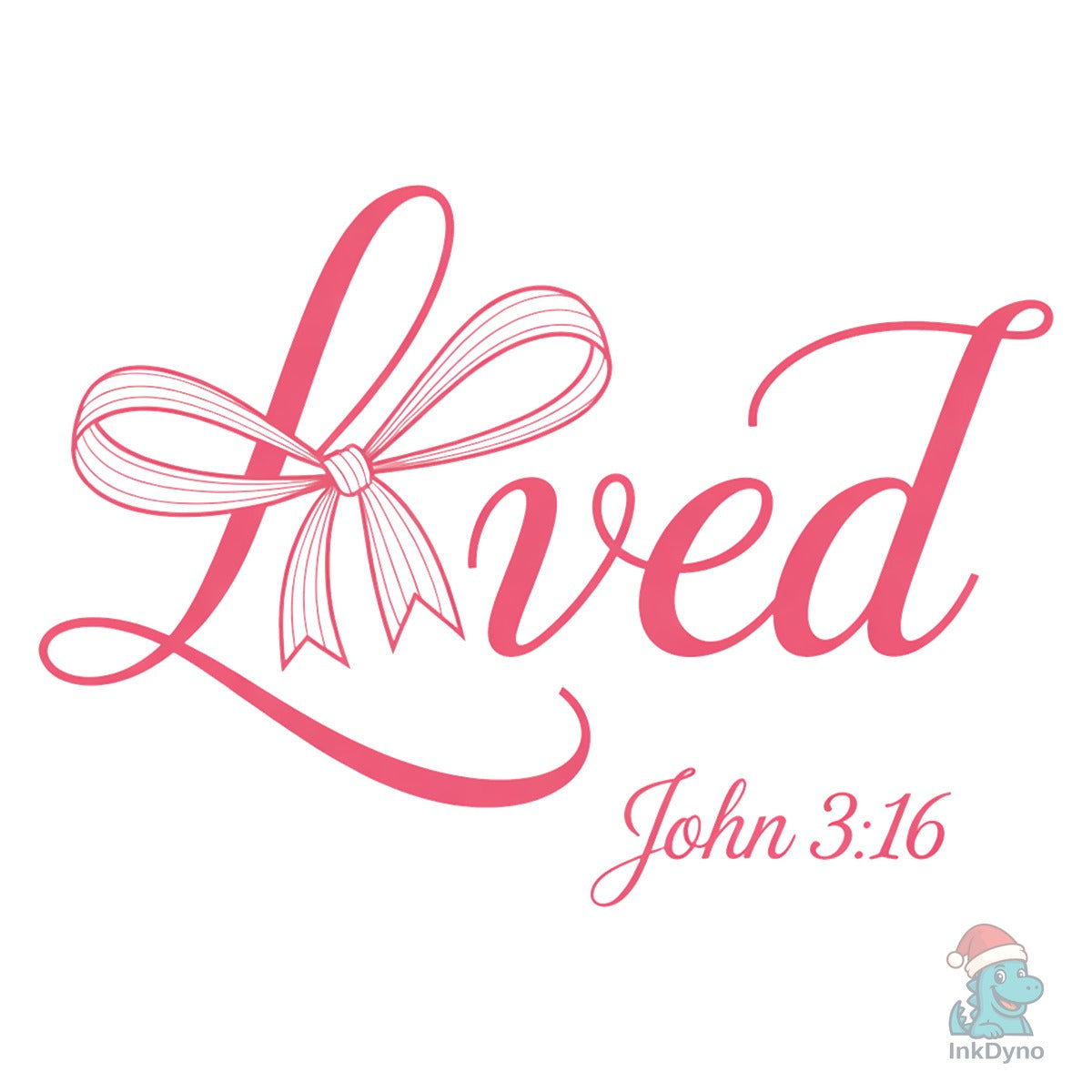 Loved John 3 16 Christian Valentine
