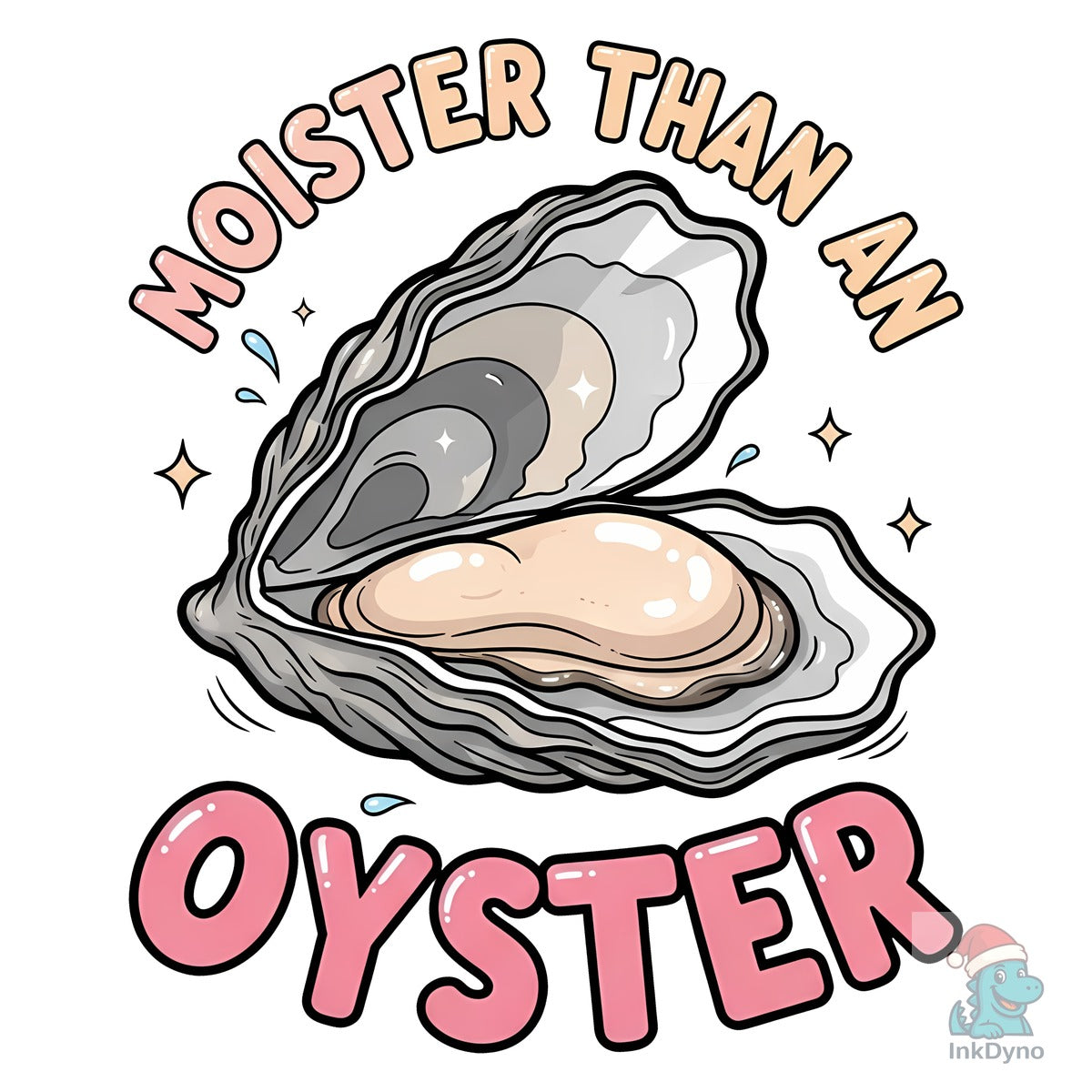 Moister Than an Oyster