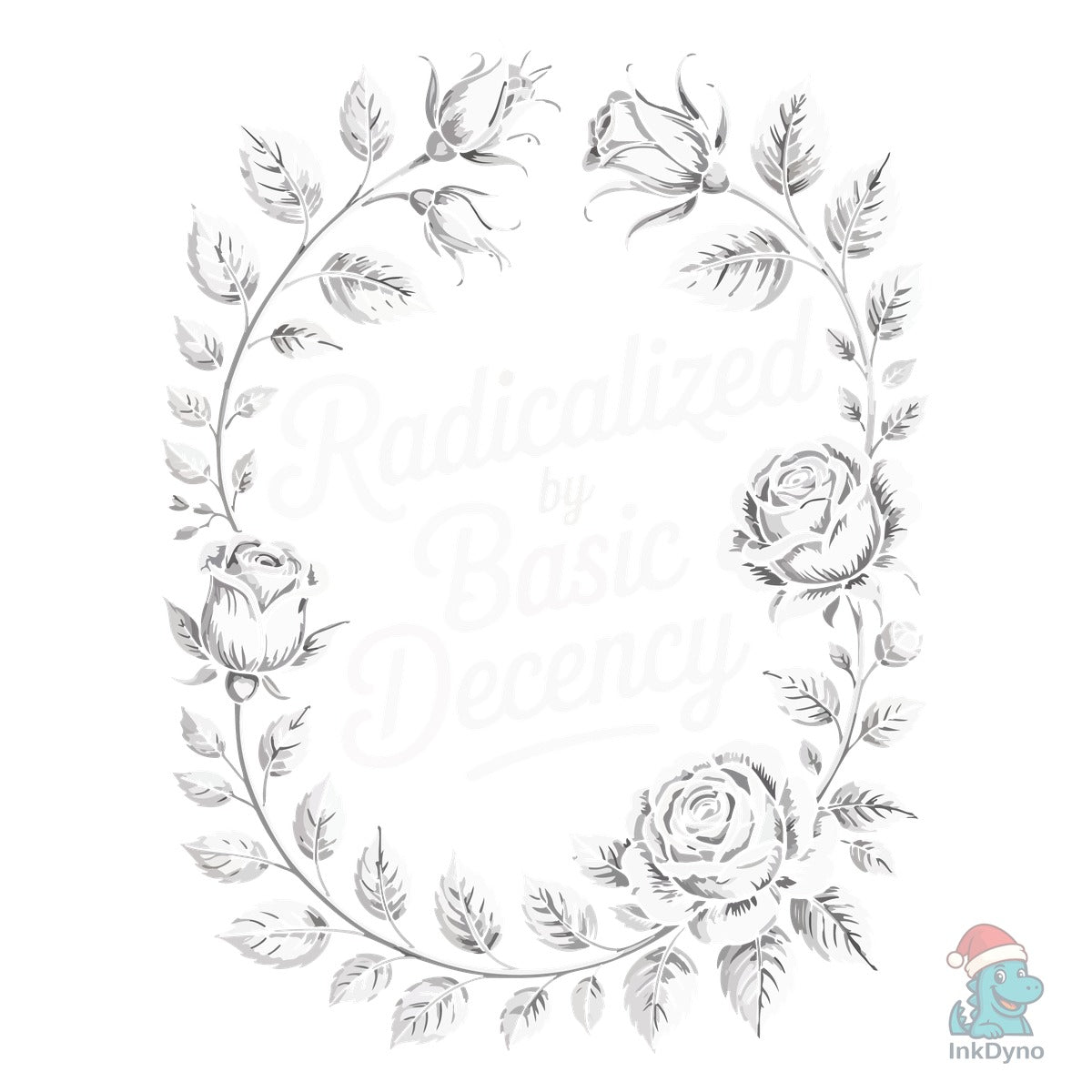 Radicalized by Basic Decency Floral