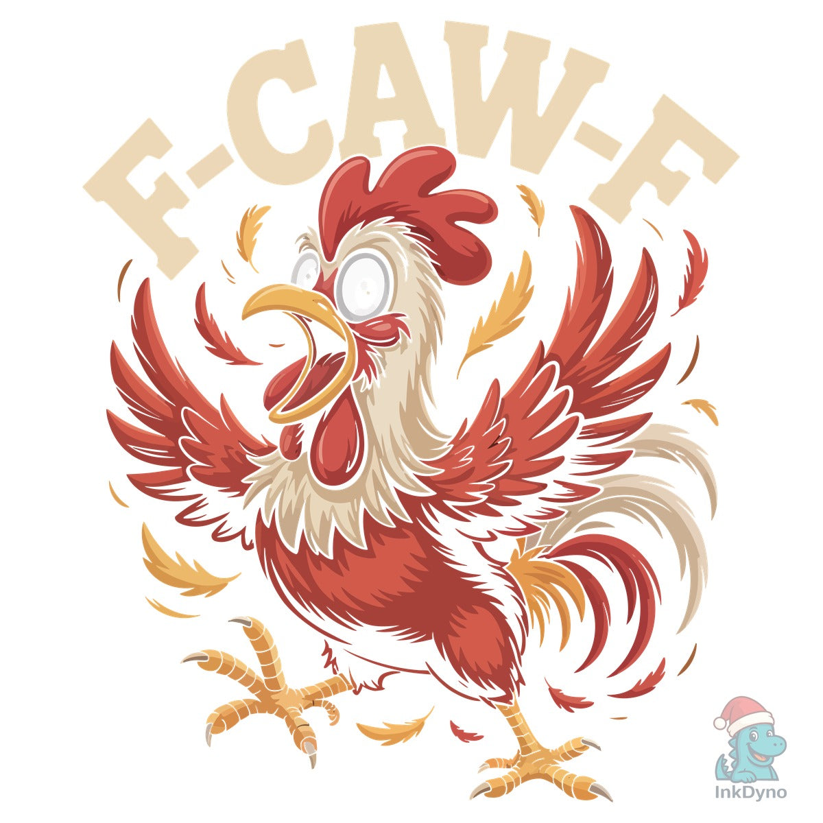 F-Caw-F Chicken Funny Humor