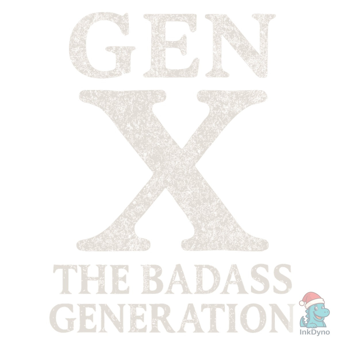 Gen X the Badass Generation Sassy VIbes