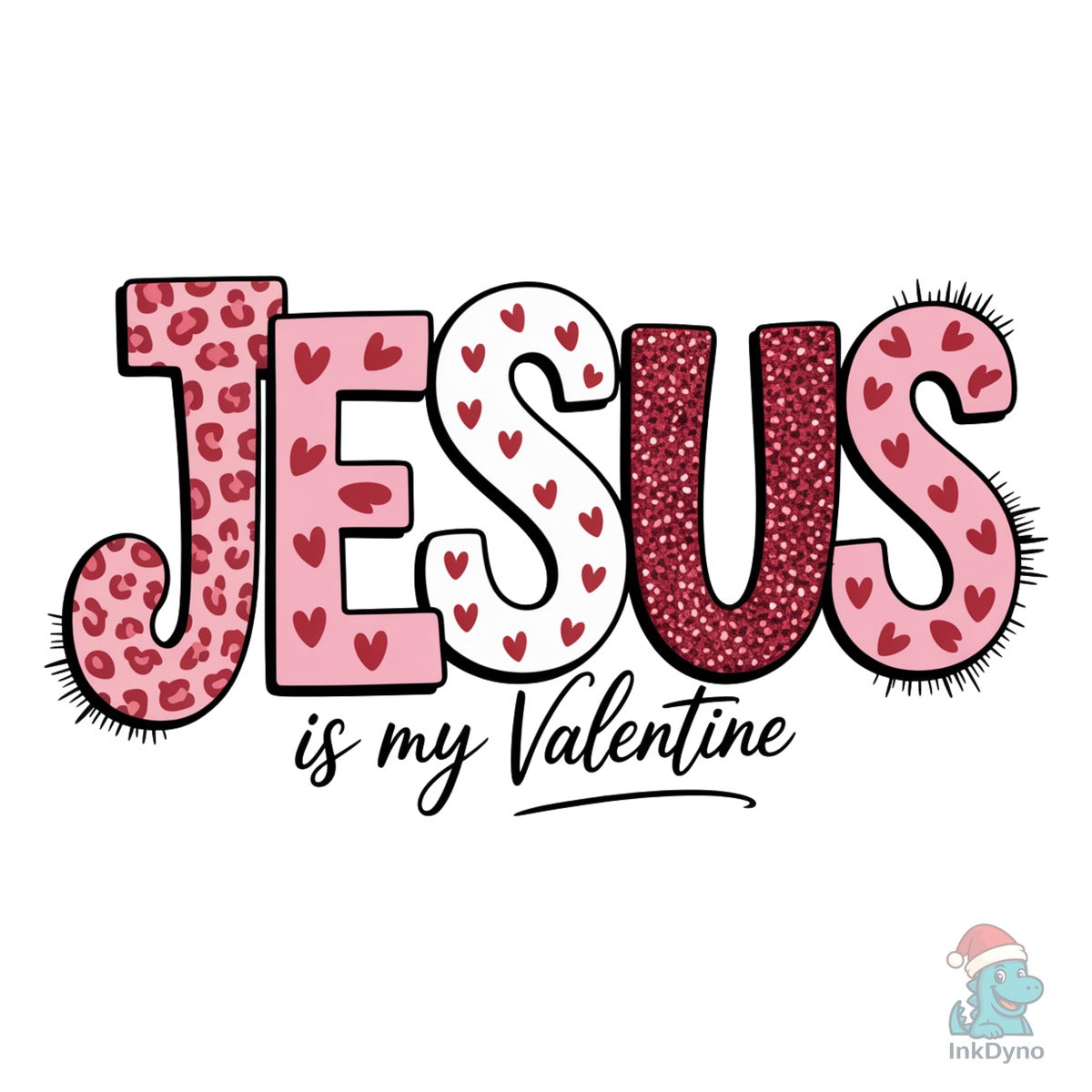 Jesus is My Valentine Christian