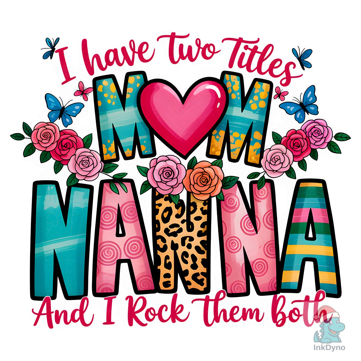 I Have Two Titles Mom and Nanna