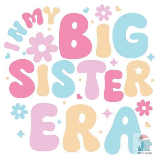In My Big Sister Era Cute Retro Vector - DTF Transfer