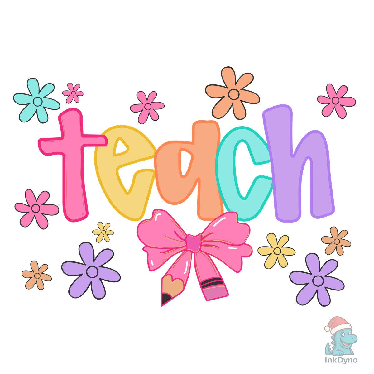 Teach Teacher Sublimation Design