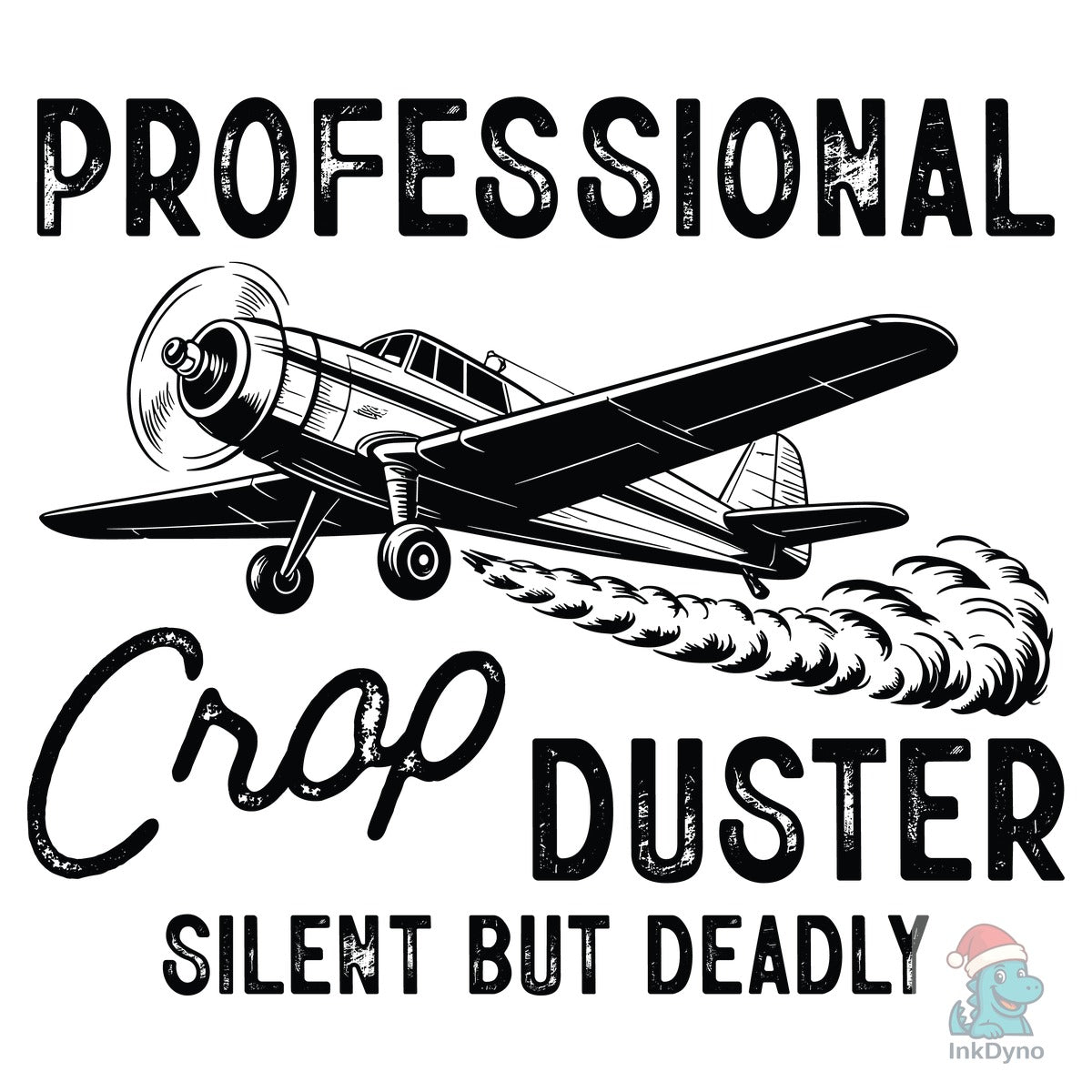 Crop Duster Plane Airplane Pilot Humor