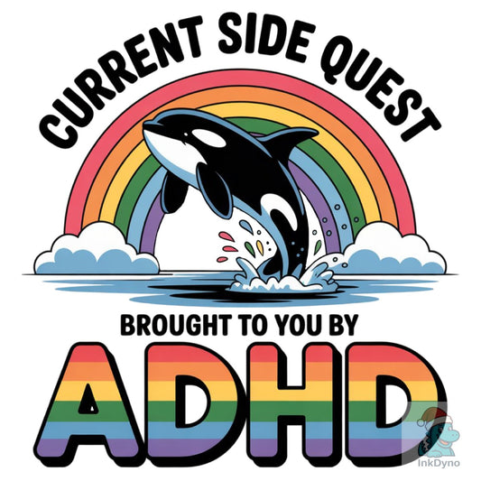 Funny ADHD Side Quest - DTF Transfer