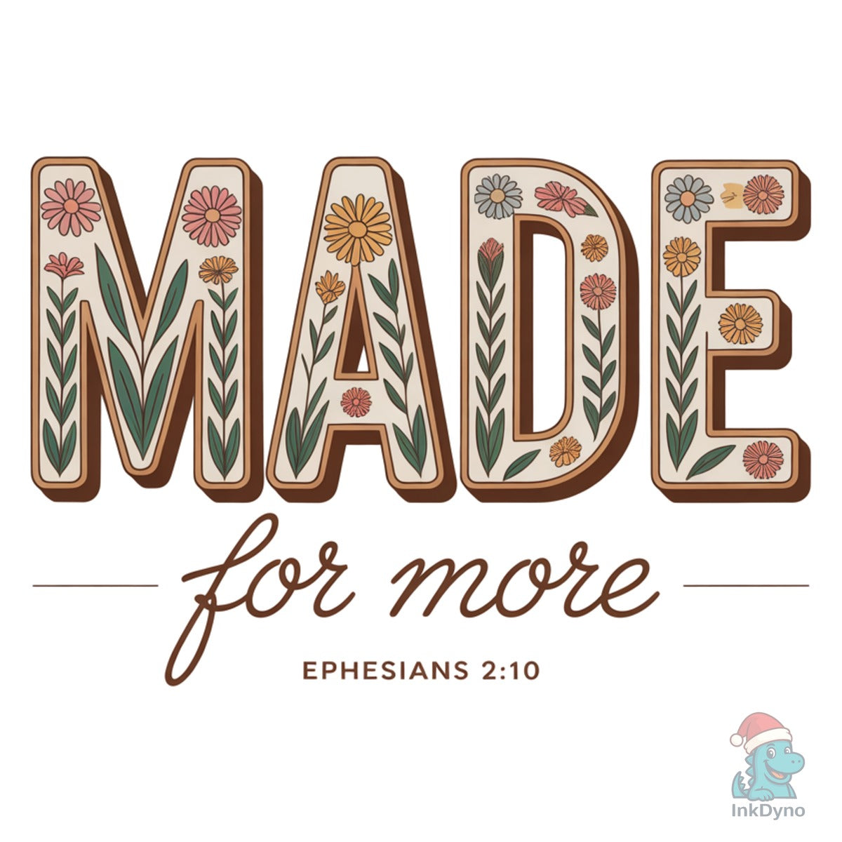 Made for More Ephesians 2:10 Bible