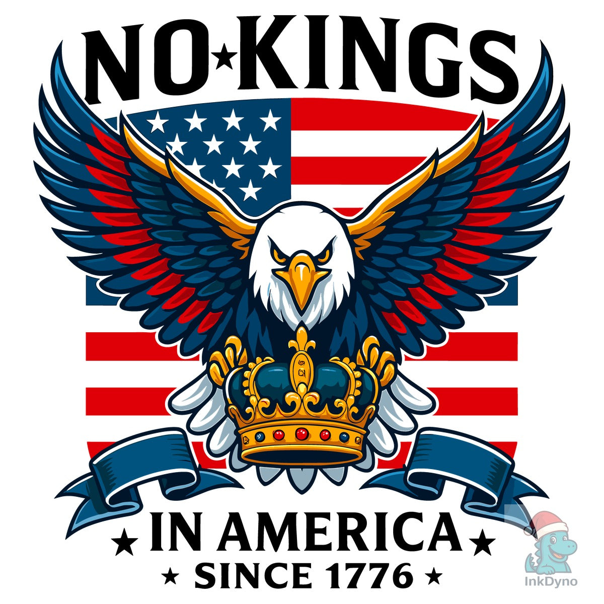 No Kings in America Since 1776 USA Flag