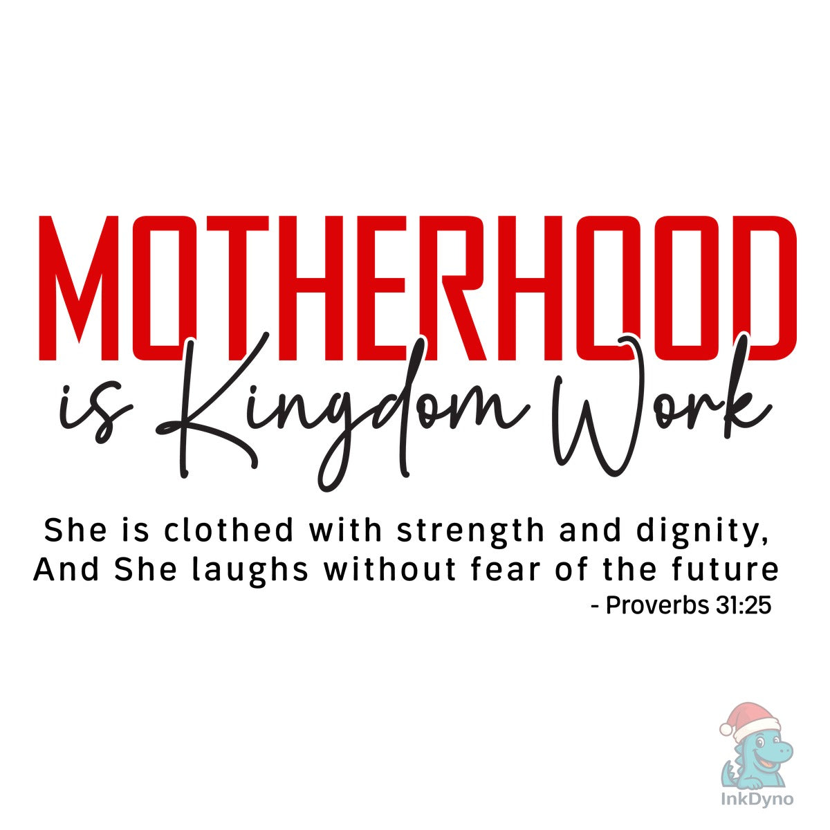 Motherhood is Kingdom Work