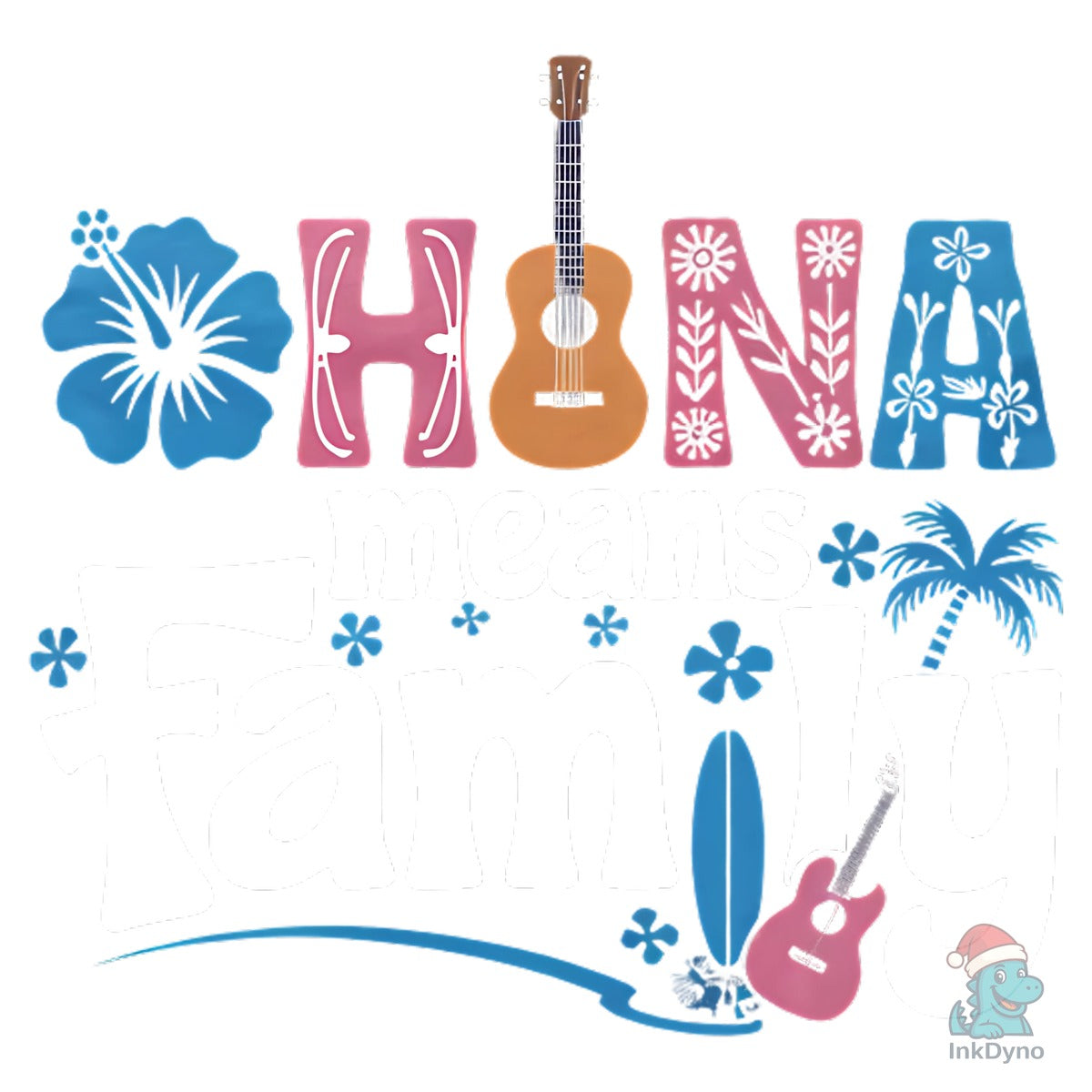 Ohana Means Family Hawaiian Hibiscus