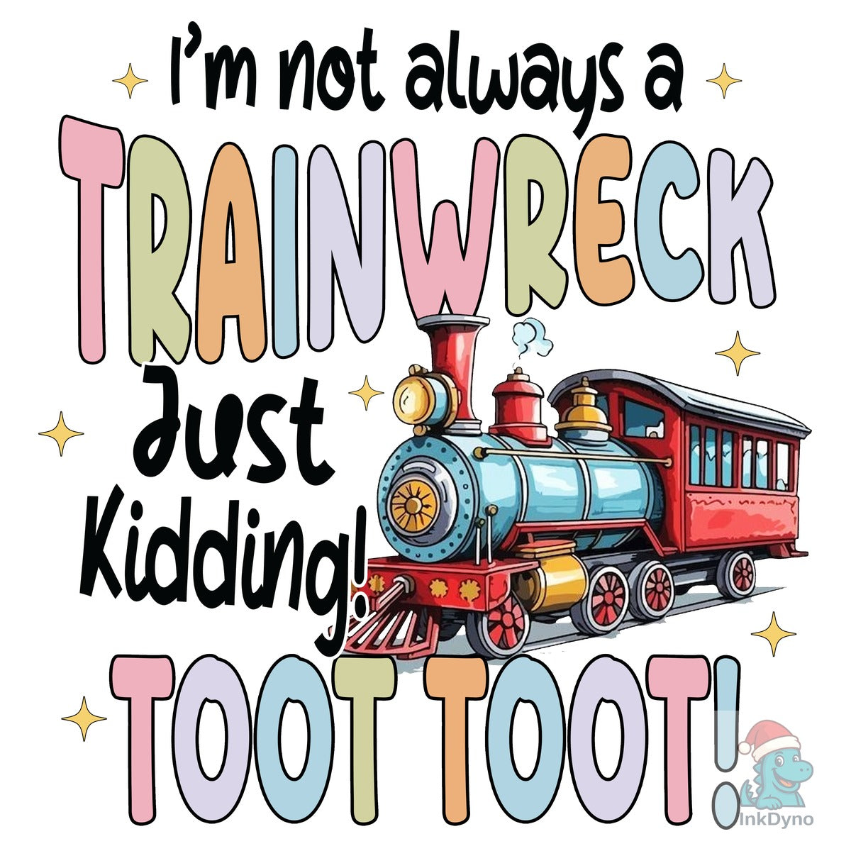 Sarcastic Mom Trainwreck Tee Design