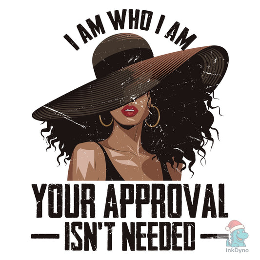 I Am Who I Am Black History Juneteenth - DTF Transfer