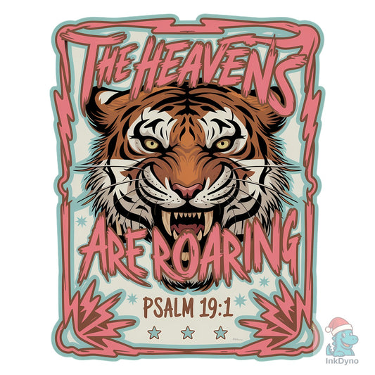 Roaring Tiger Psalm 19:1 - DTF Transfer