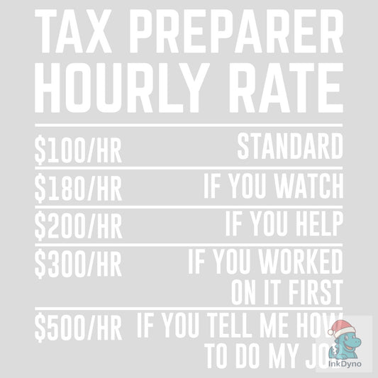 Tax Preparer Hourly Rate Tax Season - DTF Transfer