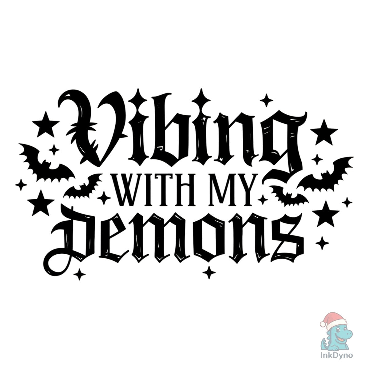 Vibing with My Demons Gothic