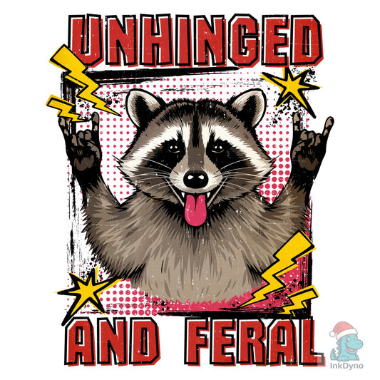 Unhinged and Feral Raccoon - DTF Transfer