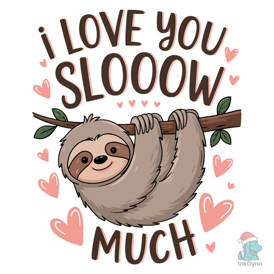 Sloth Valentine Graphic for Sloth Lovers - DTF Transfer
