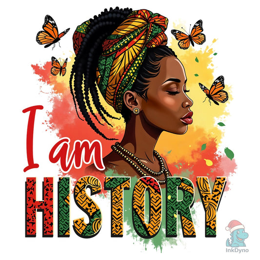 I Am Black History Afro Girl - DTF Transfer