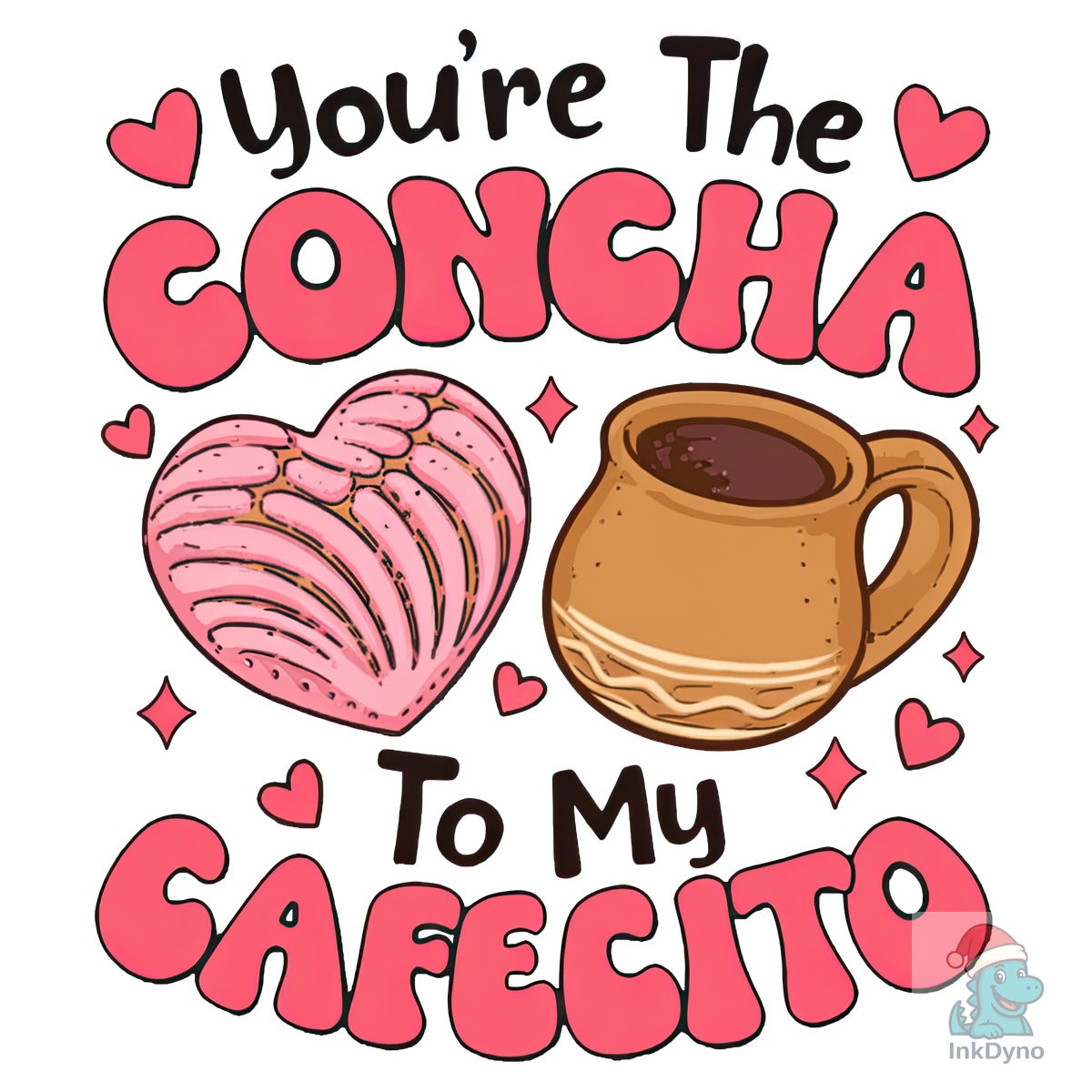 You're the Concha to My Cafecito