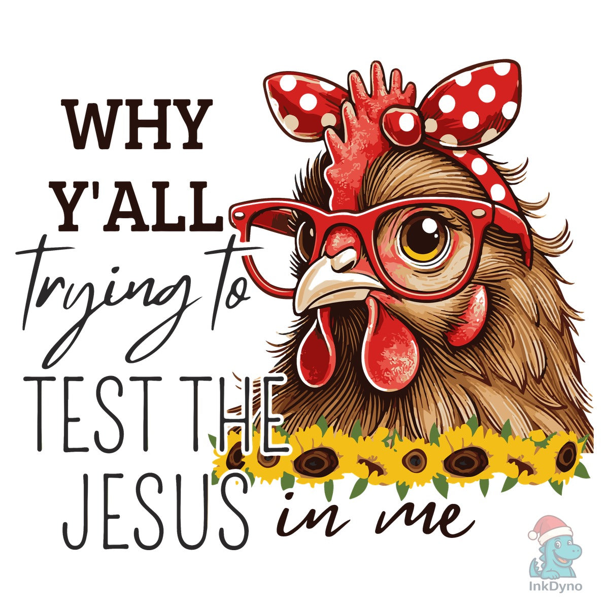 Funny Chicken Why Y'all Trying