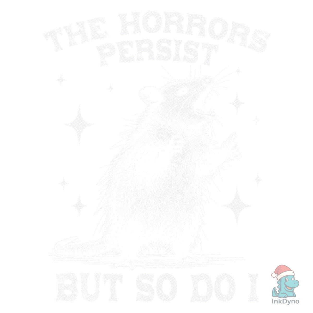 Horrors Persist Possum Shirt