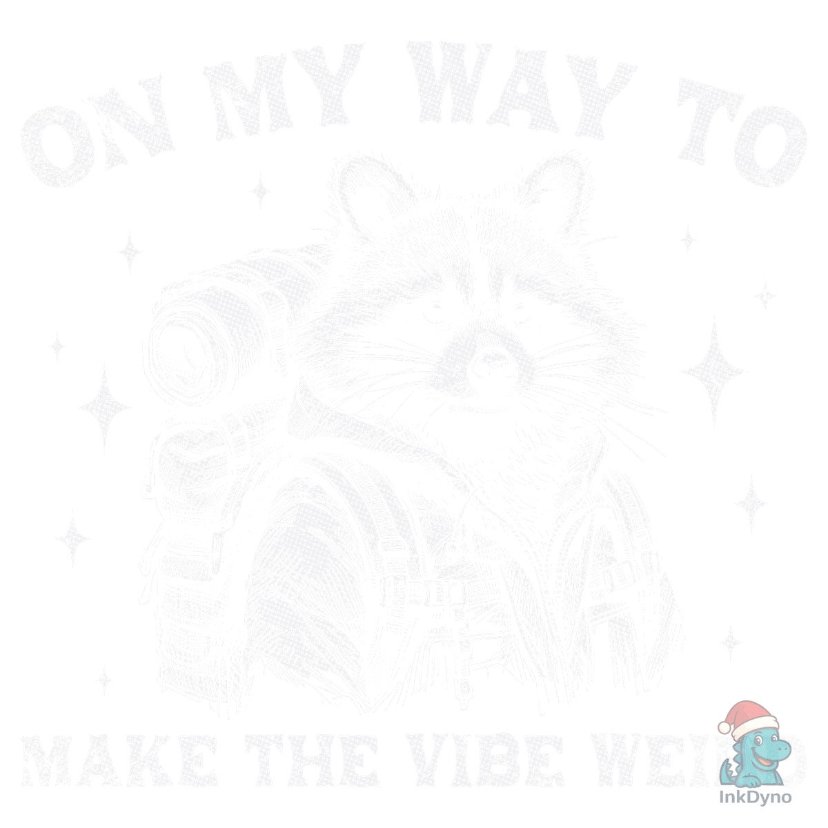 On My Way to Make the Vibe Weird Raccoon