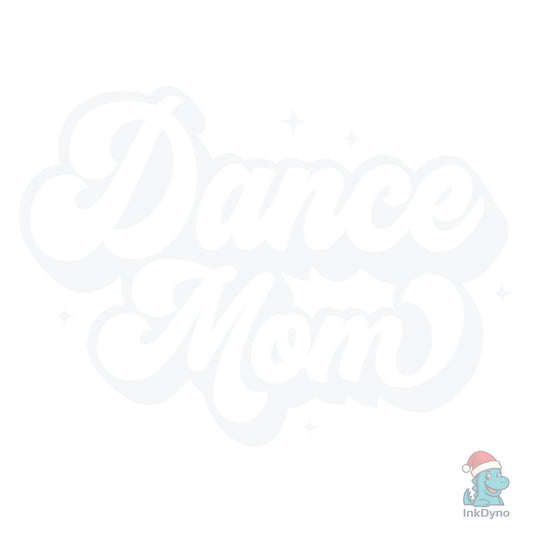 Dance Mom Retro Dancer Mama - DTF Transfer