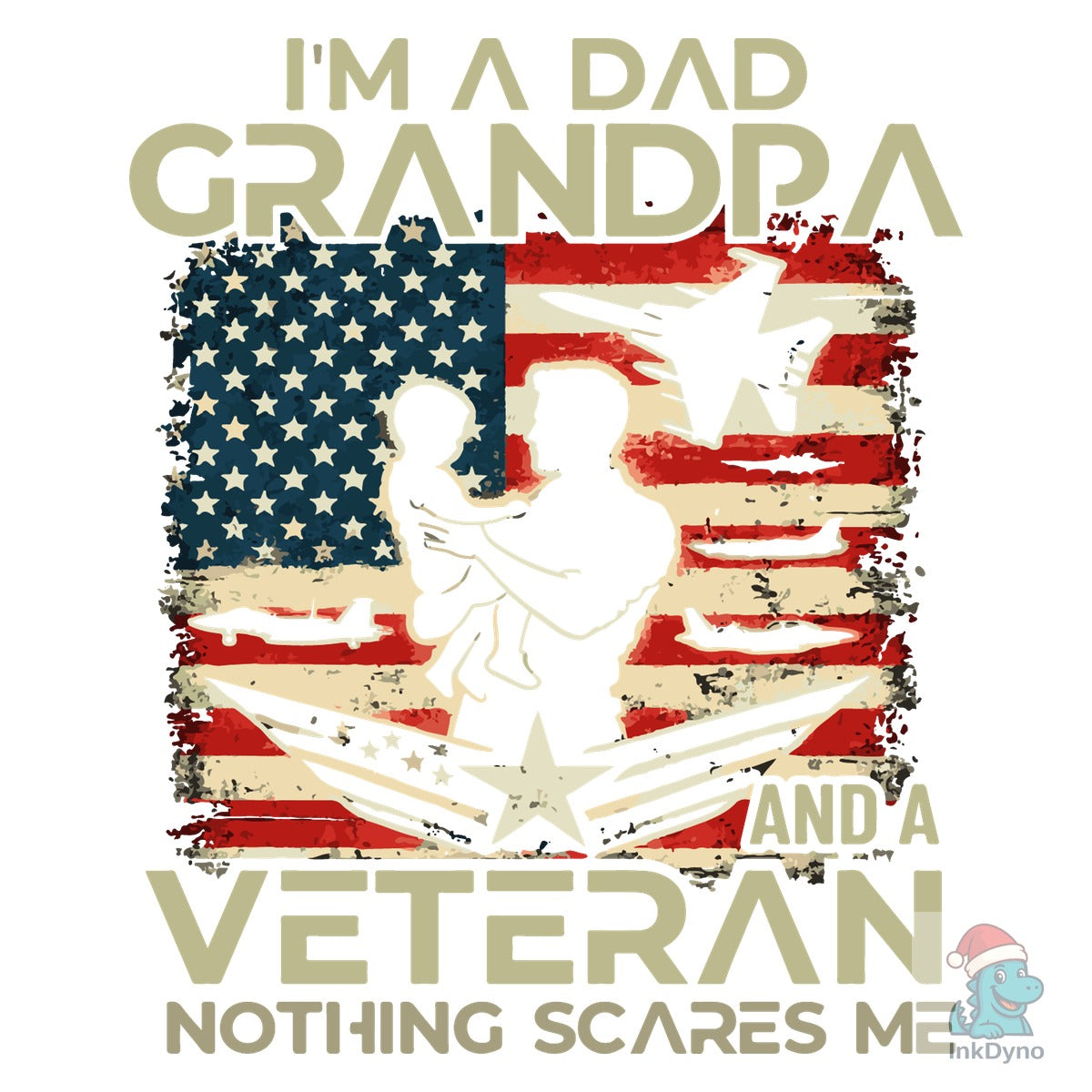 I'm a Dad Grandpa and Veteran