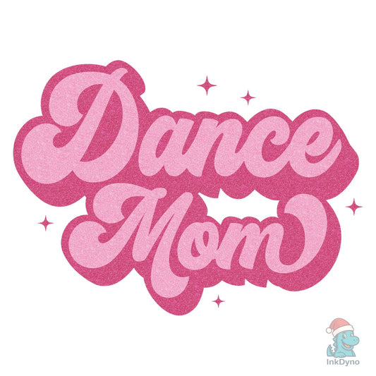 Dance Mom Retro Dancer Mama Glitter - DTF Transfer