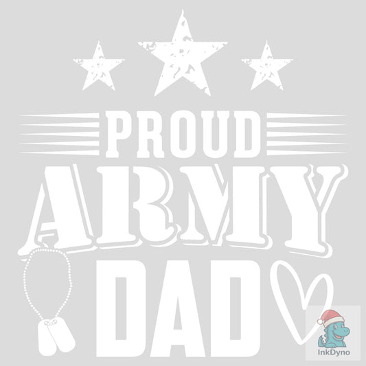 PROUD ARMY DAD TSHIRT DESIGN - DTF Transfer