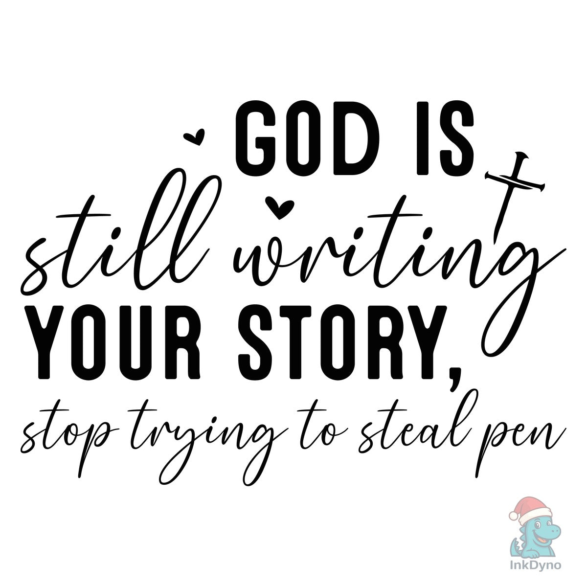 God Is Still Writing Your Story Sleeve