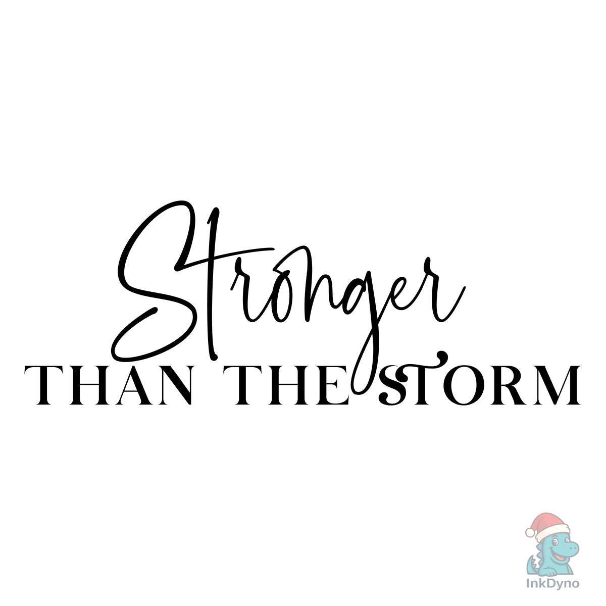 Stronger Than the Storm Positive