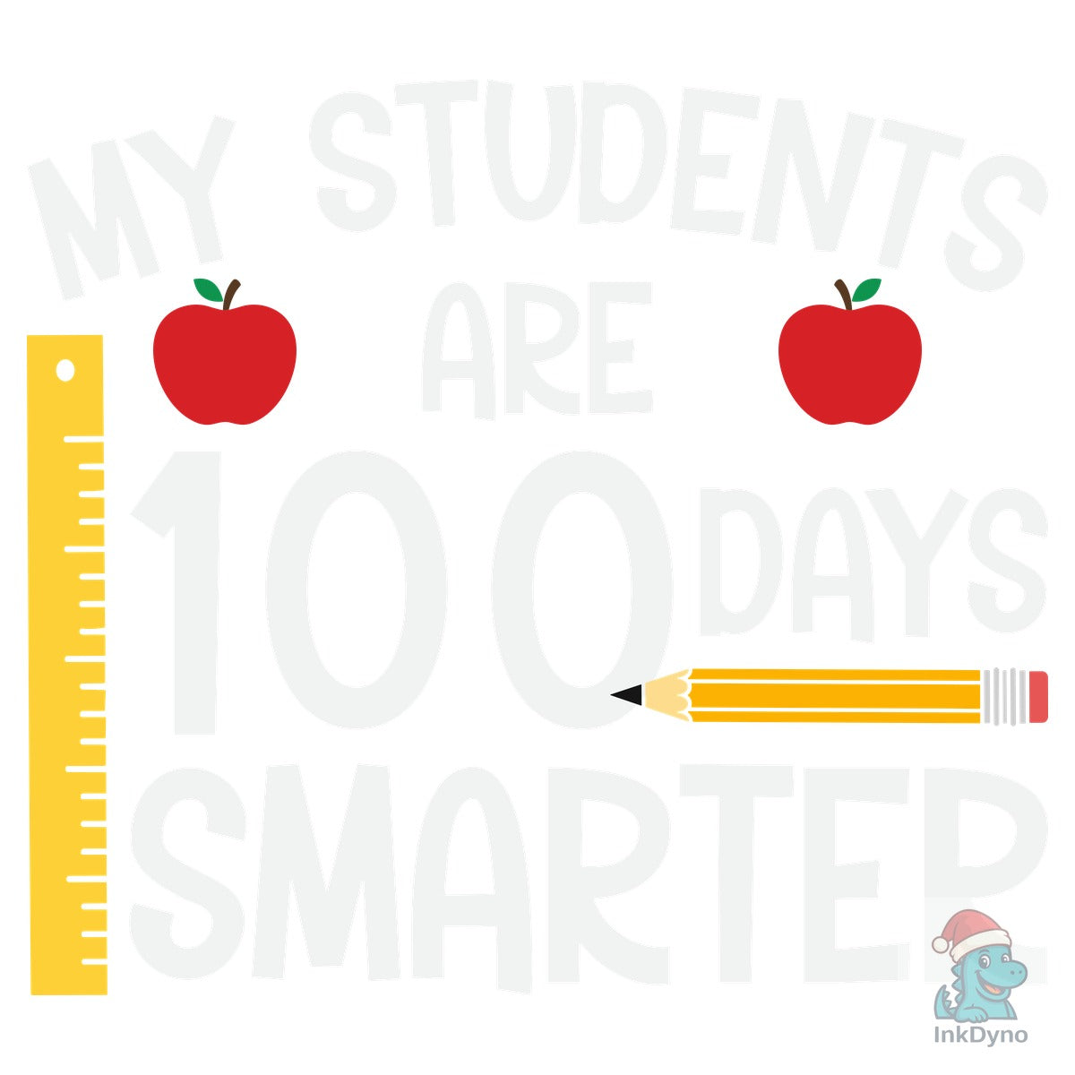 100th Day of School My Students Are 100