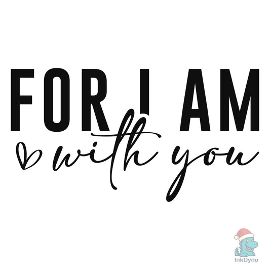 Fear Not Isaiah Sleeve Faith Design - DTF Transfer