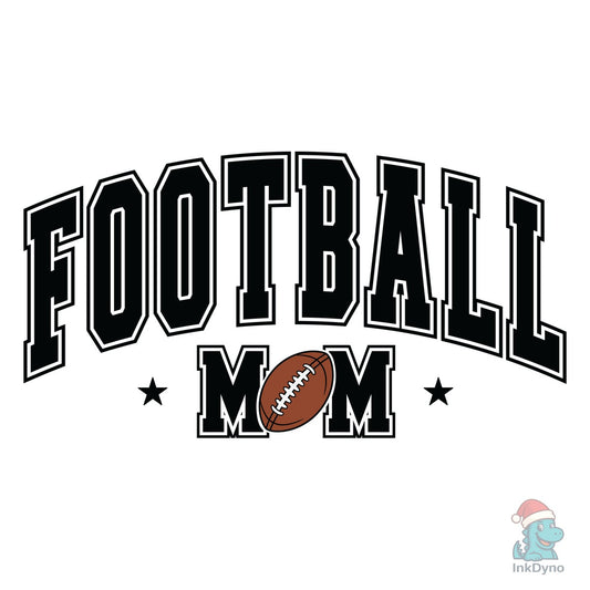 Football Mom Football Mama Sport - DTF Transfer