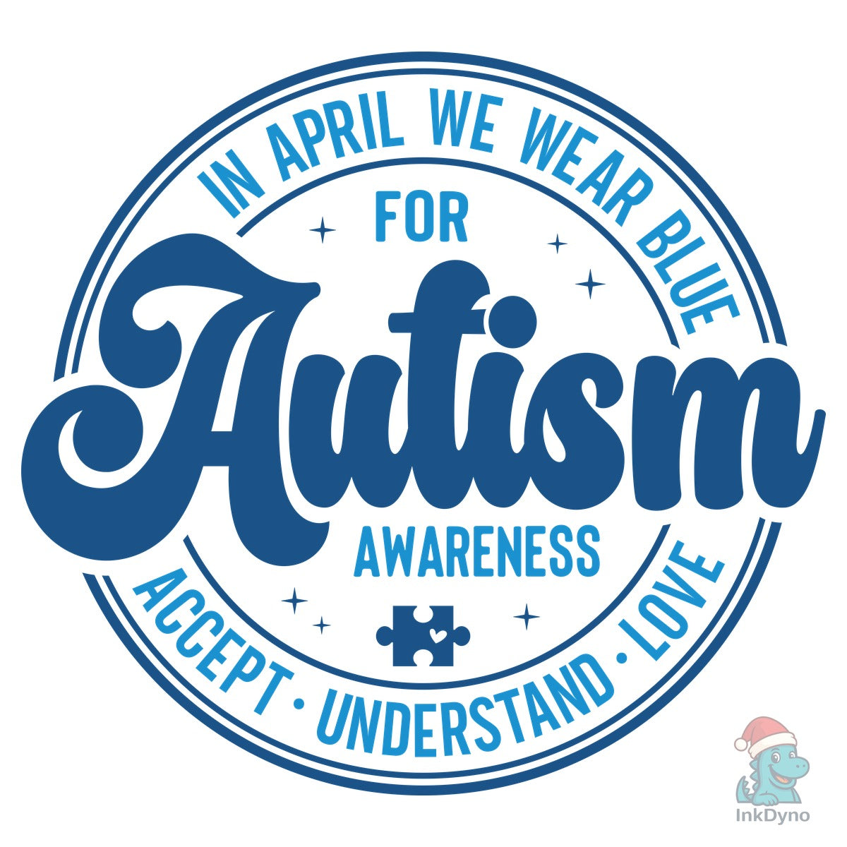 In April We Wear Blue Autism Awareness